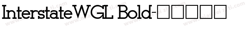 InterstateWGL Bold字体转换